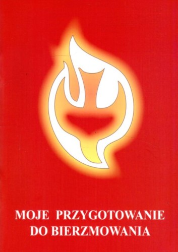 Moje przygotowanie do bierzmowania (książka) - -, bierzmowanie, Warmińskie Wydawnictwo Diecezjalne, 2020 r., oprawa miękka - 63476 9788365210692