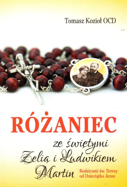 Różaniec ze świętymi Zelią i Ludwikiem Martin (książka) - Tomasz Kozioł OCD, Różaniec św., Wydawnictwo OO. Karmelitów Bosych, 2019 r., oprawa miękka - 61919 9788376045214