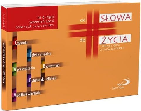 Od słowa do życia. Liturgia dnia z rozważaniami nr 09 (wrzesień) - ks. Daniel Łuka  (red.) , EDYCJA ŚW. PAWŁA, 2025 r., oprawa miękka - 61360