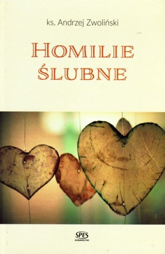 Homilie ślubne (książka) - ks. Andrzej Zwoliński, Zwoliński; homiletyka, Wydawnictwo Spes, 2019 r., oprawa twarda - 61295 9788365829382