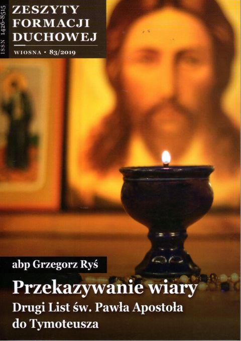 Przekazywanie wiary. Drugi List św. Pawła Apostoła do Tymoteusza - abp Grzegorz Ryś, Ryś biskup, SALWATOR, 2019 r., oprawa miękka - 60778 9771426851903