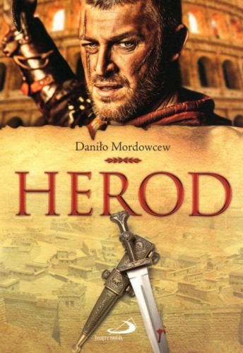 Herod (książka) - Daniło Mordowcew, powieść, Edycja św. Pawła, 2018 r., oprawa miękka - 59745 9788377971352