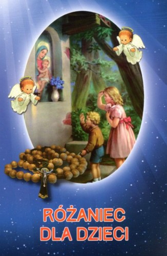 Różaniec dla dzieci (książka) - -, dzieci, DRUCZEK, 2014 r., oprawa miękka - 59587 9788364882067