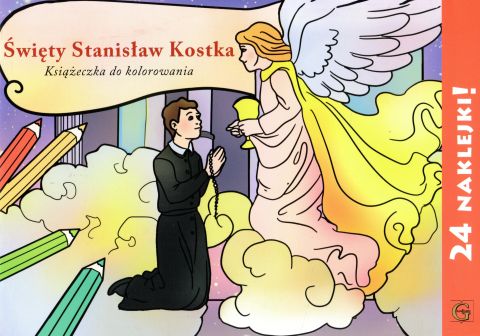 Św.Stanisław Kostka - książeczka do kolorwania z naklejkami (książka) - -, kolorowanka, Wydawnictwo Archidiecezji Lubelskiej GAUDIUM, 2018 r., oprawa miękka - 59484 9788375483017