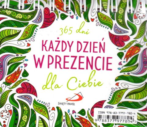 Każdy dzień w prezencie dla Ciebie (książka) - -, sentencje, Edycja św. Pawła, 2018 r., oprawa miękka - 58417 9788377977804