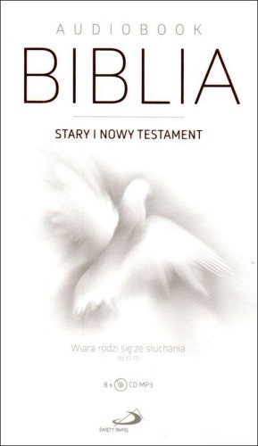 Biblia, Stary i Nowy Testament. Wiara rodzi się ze słuchania Audiobook-CD (płyta CD audio), EDYCJA ŚW. PAWŁA - 57982 9788377979600