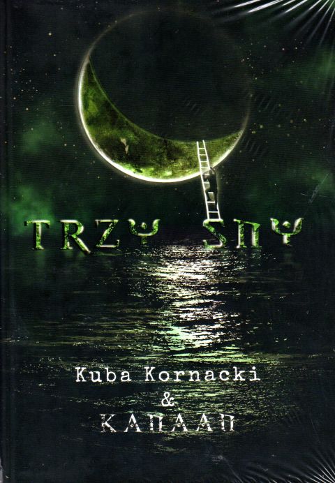 Trzy sny (książka CD DVD) (książka) - Kuba Kornacki, zesp. Kanaan, refleksyjna, Edycja św. Pawła, 2018 r., oprawa twarda - 57890 9788377972540
