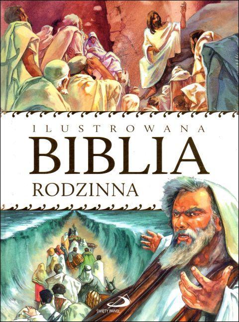 Ilustrowna Biblia rodzinna (książka), Biblia, Edycja św. Pawła, 2017 r., oprawa twarda - 57801 9788377977101