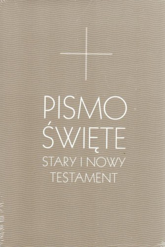 Pismo św.SiNT szara,duży B5 (książka) - -, Biblia, Drukarnia i Księgarnia św. Wojciecha, 2018 r., oprawa twarda - 57740 9788375166903