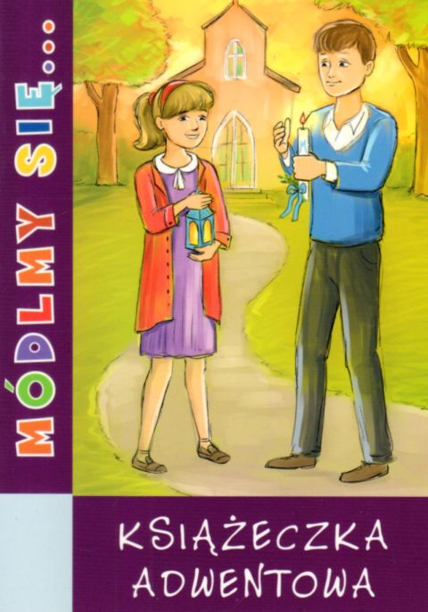Módlmy się (dla dzieci)... Książeczka adwentowa (książka) - -, nowenny i modlitwy, WYD. JUT, 2016 r., oprawa Miękka - 54262 9788365504203
