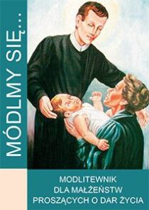 Módlmy się... modlitewnik dla małżeństw proszących o dar życia (książka) - -, nowenny i modlitwy, WYD. JUT, 2010 r., oprawa miekka - 53328 9788365504029