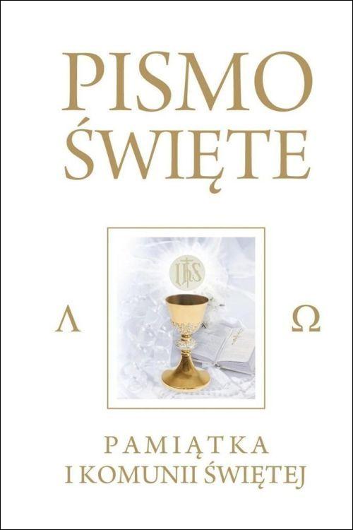 Pismo Święte SiNT - Pamiątka I Komunii Świętej (książka) - bp Kazimierz Romaniuk, Biblia, Wydawnictwo Drukarnia Diecezjalna - Sandomierz, 2022 r., oprawa twarda - 52849 5900336014755