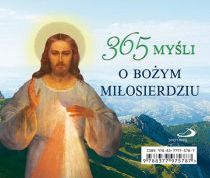 365 myśli o Bożym Miłosierdziu (książka) - -, Miłosierdzie Boże, Edycja św. Pawła, 2015 r., oprawa miękka - 51210 9788377975787