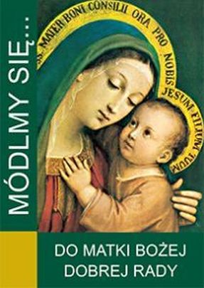 Módlmy się... do Matki Bożej Dobrej Rady (książka) - -, nowenny i modlitwy, WYD. JUT, 2021 r., oprawa miękka - 50987 9788364762819