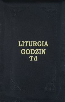 Liturgia Godzin Tom dodatkowy (skórzany futerał) (książka) - -, obrzędy rytuały, Wydawnictwo Pallottinum, 2012 r., oprawa twarda - 50716 9788370146818