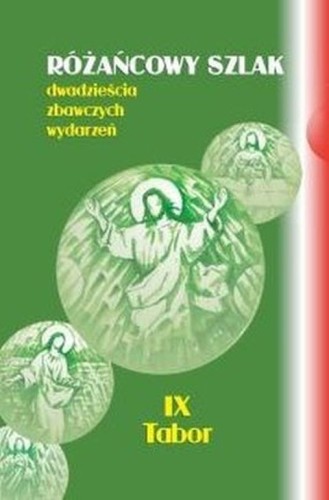 Różańcowy szlak. Tabor (książka) - ks. Stanisław Szczepaniec, Różaniec św., Wydawnictwo św. Stanisława BM, 2015 r., oprawa miękka - 50637 9788374227001