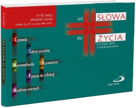 Od słowa do życia. Liturgia dnia z rozważaniami nr 08 (sierpień) - ks. Daniel Łuka  (red.) , EDYCJA ŚW. PAWŁA, 2025 r., oprawa miękka - 50140 9772353217008