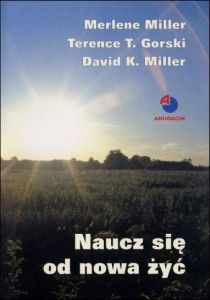 Naucz się od nowa żyć (książka) - Praca zbiorowa, psychologia, AKURACIK, 2000 r., oprawa miękka - 46705 9788387298135