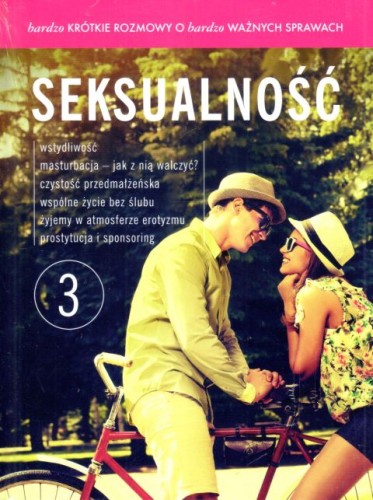 Bardzo krótkie rozmowy o bardzo ważnych sprawach - cz.3 SEKSUALNOŚĆ - książka+płyta DVD (książka) - Leonard Bielecki, Franciszek Chodkowski, katecheci, wychowawcy, Drukarnia i Księgarnia św. Wojciecha, 2014 r., oprawa twarda - 46604
