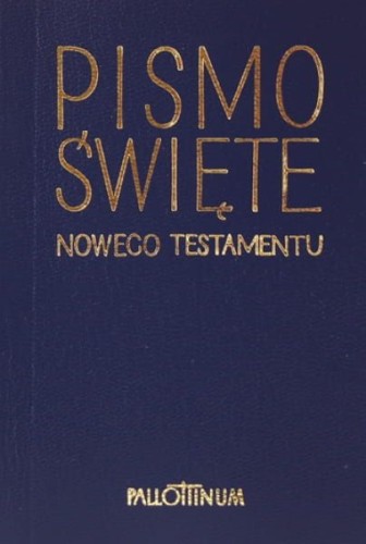 Nowy Testament (f.mini, mk) (książka) - praca zbiorowa, Biblia, Wydawnictwo Pallottinum, 2018 r., oprawa miękka - 45590 9788370147235