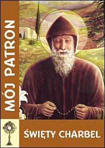 Mój patron - Święty CHARBEL (książka) - -, nowenny i modlitwy, WYD. JUT, 2014 r., oprawa miękka - 42917 9788364402296