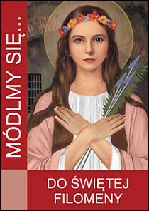 Módlmy się... do św. Filomeny (książka) - -, nowenny i modlitwy, WYD. JUT, 2017 r., oprawa miękka - 42910 9788364402326