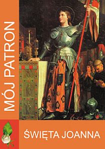 Mój patron - Święta JOANNA (książka) - -, nowenny i modlitwy, WYD. JUT, 2017 r., oprawa miękka - 42562 9788364402258