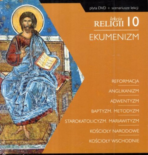 Lekcja religii 10. Ekumenizm (książka), katecheci, wychowawcy, Drukarnia i Księgarnia św. Wojciecha, 2013 r., oprawa twarda - 39174 9788375165517
