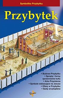 Przybytek (książka) - -, popularnonaukowe, Oficyna Wydawnicza VOCATIO, 2012 r., oprawa miękka - 37712 9788378290070