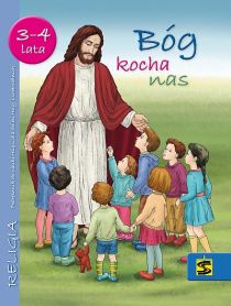 Bóg kocha nas. Podręcznik do rel. dla dzieci 3-4 letnich (książka) - ks. T. Panuś, ks. A. Kielian, s. D. Pawłowska, podręczniki do religii, Wydawnictwo św. Stanisława BM, 2012 r., oprawa miękka - 36789 9788374224383
