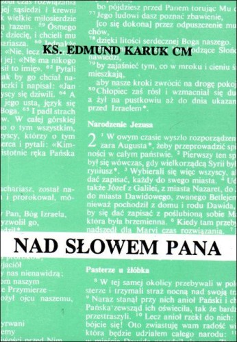 Nad słowem Pana Rok A B C (książka) - Edmund Karuk, myśli rozważania, Wydawnictwo Instytut Teologiczny Księży Misjonarzy, 1992 r., oprawa miękka - 33987 9788376715254