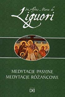 Medytacje pasyjne, medytacje różańcowe (św. Alfons Maria de Liguori) (książka) - Alfons Maria Liguori, Różaniec św., HOMO DEI, 2018 r., oprawa miękka - 33633 9788365939081