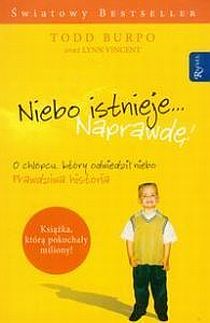 Niebo istnieje... Naprawdę! (książka) - Todd Burpo, popularnonaukowe, Dom Wydawniczy Rafael, 2023 r., oprawa miękka - 33519 9788367336956
