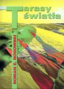 Tarasy światła (książka) - Roman Rogowski, popularnonaukowe, Wrocławska Księgarnia Archidiecezjalna, 1999 r., oprawa miękka - 32860 9788386968657