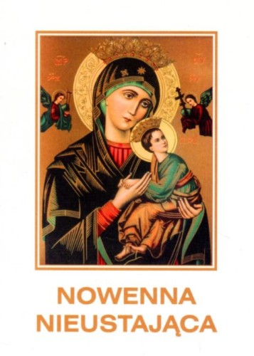 Nowenna Nieustająca (książka) - -, nowenny i modlitwy, Wydawnictwo Michalineum, 2001 r., oprawa miękka - 32262 9788370191214