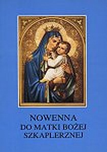 Nowenna do MB Szkaplerznej (książka) - ks. Tarsycjusz Sinka  (red.) , nowenny i modlitwy, Wydawnictwo Instytut Teologiczny Księży Misjonarzy, 1998 r., oprawa miękka - 23859 9788372164193