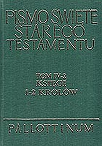 Księgi 1-2 Królów Tom IV-2 Wstęp, przekład z oryginału. komentarz, ... (książka) - ks. Józef Błażej Łach, Biblia, Wydawnictwo Pallottinum, 2007 r., oprawa twarda - 23078 9788370145545