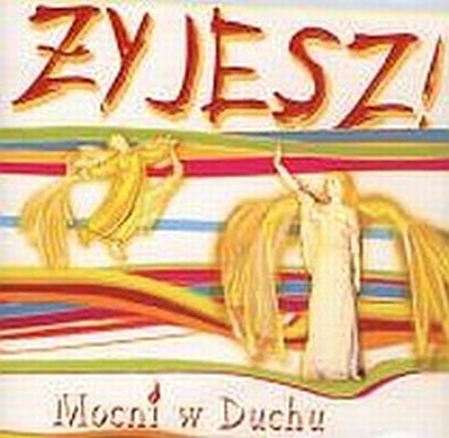 Żyjesz CD (płyta CD audio) - Mocni w Duchu, o.odn.w duchu św - 22225