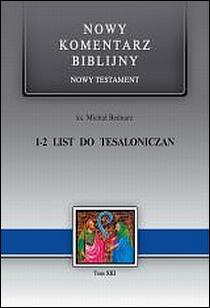List do TESALONICZAN 1-2. Nowy Komentarz Biblijny - Nowy Testament (książka) - ks.  dr Michał Bednarz, naukowe, Edycja św. Pawła, 2016 r., oprawa twarda - 21379 9788374242523