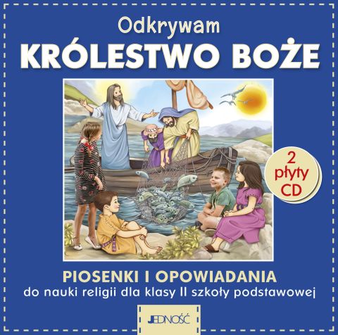 Odkrywam Królestwo Boże. Piosenki i opowiadania (płyta CD audio), w.jedność - 20972