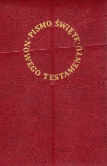 Nowy Testament (mały,skóropodobna,bordowa) Pismo św. (książka) - praca zbiorowa, Biblia, Kuria Metropolitalna Archidiecezji Warmińskiej, 2013 r., oprawa twarda - 18270 9788387078232