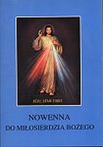 Nowenna do Miłosierdzia Bożego (książka) - ks. Tarsycjusz Sinka CM, nowenny i modlitwy, Wydawnictwo Instytut Teologiczny Księży Misjonarzy, 1998 r., oprawa miękka - 15799 9788372165701