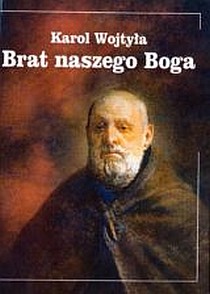 Brat naszego Boga (książka) - Karoł Wojtyła, Jan Paweł II, Wrocławska Księgarnia Archidiecezjalna, 2003 r., oprawa miękka - 10541 9788388301421