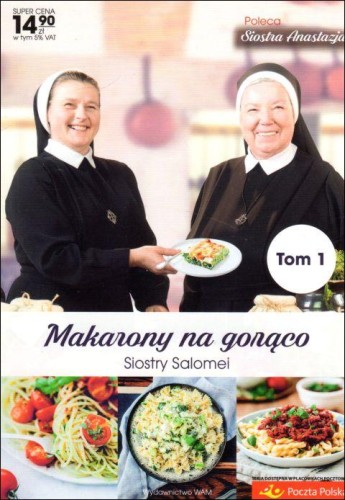 Makarony na gorąco Siostry Salomei (książka) - s. Salomea Łowicka, kuchnia, zdrowie, Wydawnictwo WAM, 2017 r., oprawa miękka - 10392 9788327713971
