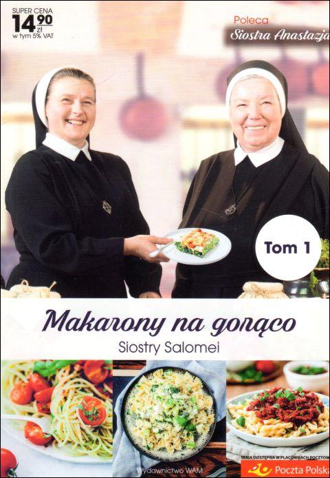 Makarony na gorąco Siostry Salomei (książka) - s. Salomea Łowicka, kuchnia, zdrowie, Wydawnictwo WAM, 2017 r., oprawa miękka - 10392 9788327713971