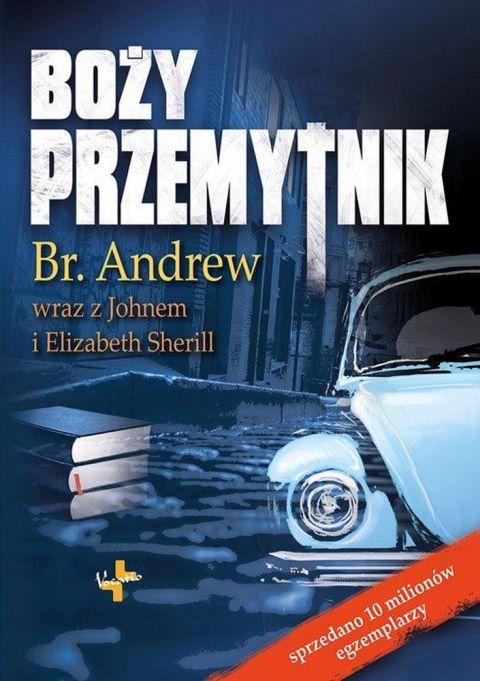 Boży przemytnik (książka) - brat  Andrew, John Sherill i  Elizabeth, popularnonaukowe, Oficyna Wydawnicza VOCATIO, 2011 r., oprawa miękka - 10282 9788374921572