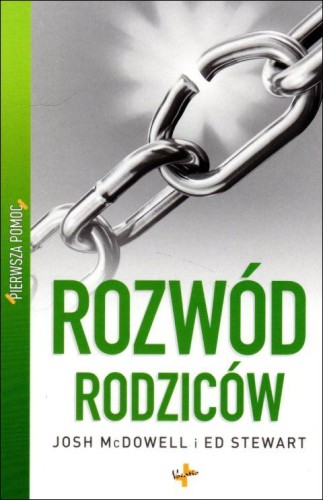 Rozwód rodziców. Pierwsza pomoc (książka) - Josh McDowell, Ed Stewart, psychologia, Oficyna Wydawnicza VOCATIO, 2010 r., oprawa miękka - 10223 9788374921350