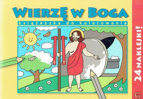 Wierzę w Boga - książeczka do kolorowania (książka) - Helena Sawicka, dzieci, Wydawnictwo Archidiecezji Lubelskiej GAUDIUM, oprawa miękka - 07582 9788375482089