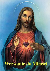 Wezwanie do Miłości (książka) - T. Niewadomski, objawienia, cuda, Wydawnictwo Michalineum, 2013 r., oprawa miękka - 07288 9788370191054