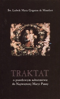 Traktat o prawdziwym nabożeństwie do NMP (książka) - św. Ludwik Grignion de Montfort, nowenny i modlitwy, Wydawnictwo Księży Marianów, 2002 r., oprawa twarda - 06955 9788375024920